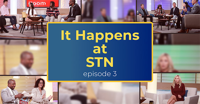 It Happens at STN | Episode 3